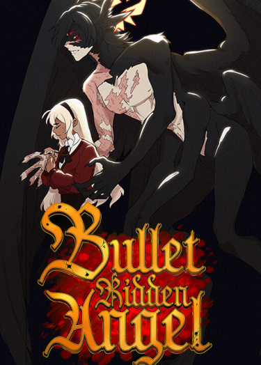 Ангел, пронзённый пулей (Bullet Ridden Angel)