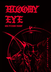 Кровавый глаз или узвар из плоти (Bloody eye or flesh knot)